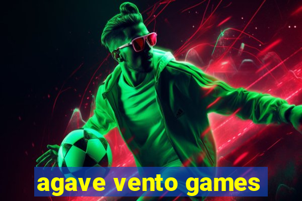 agave vento games